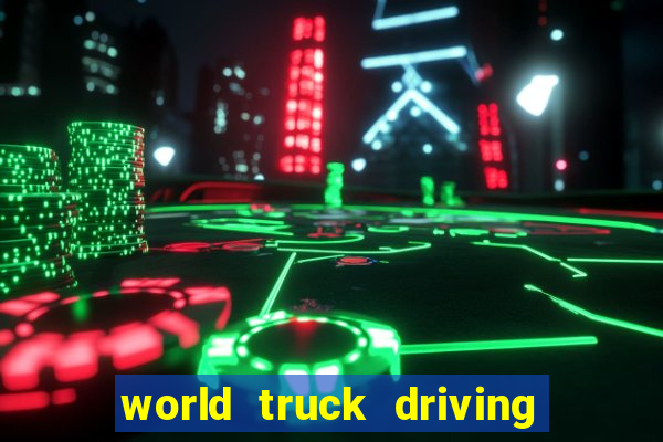 world truck driving simulator dinheiro infinito tudo desbloqueado 1,395